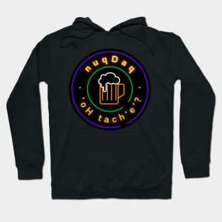 Where's the Bar? - nuqDaq 'oH tach'e'? Revised Neon Sign Version (MD23KL005b) Hoodie